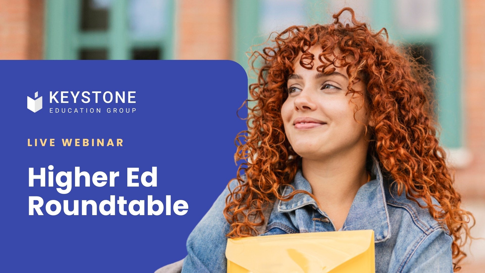 Copy of Keystone Higher Ed Roundtable 2025 Webinar slides-2