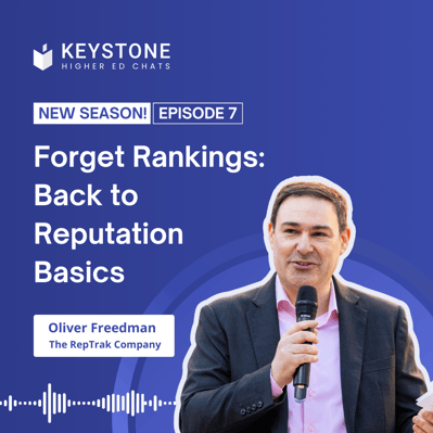 Oliver Freedman_reputation basics_higher ed chats podcast