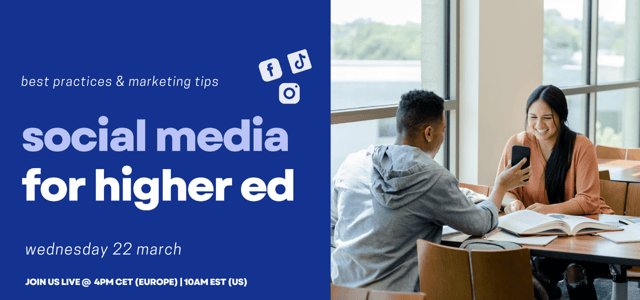 Social Media for Higher Ed Webinar 22 March 2023