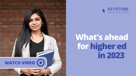What's Ahead for Higher Ed in 2023?