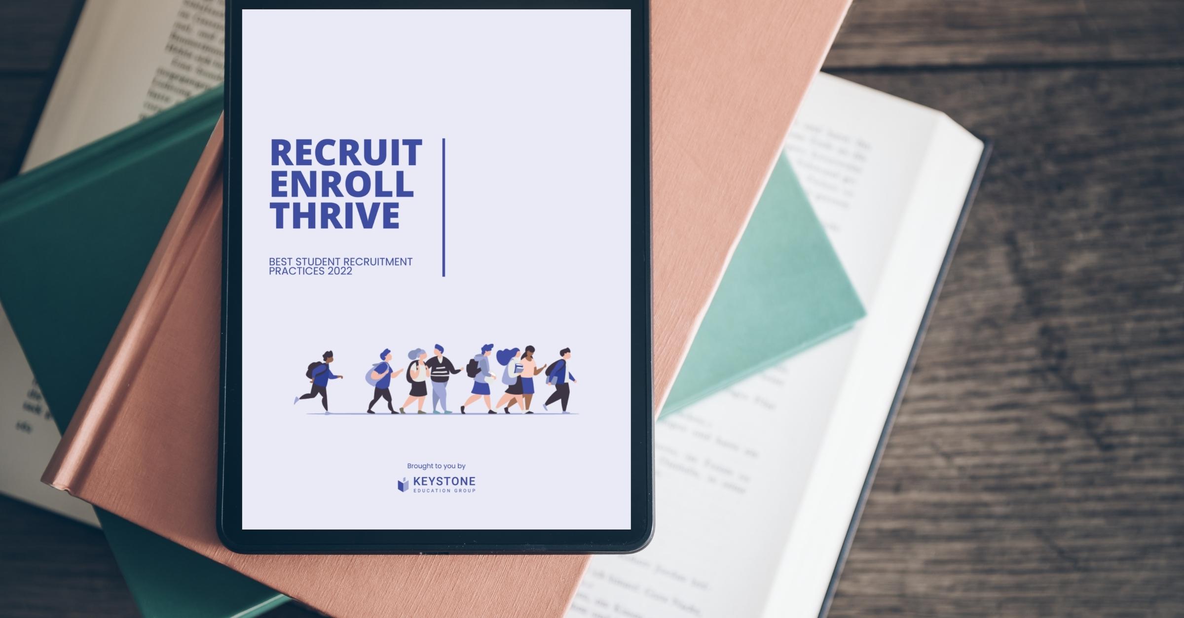 Recruit. Enroll. Thrive