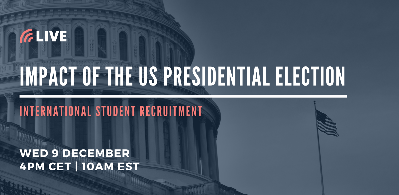 JOIN THE CONVERSATION! Impact of the US Presidential Election on International Student Recruitment