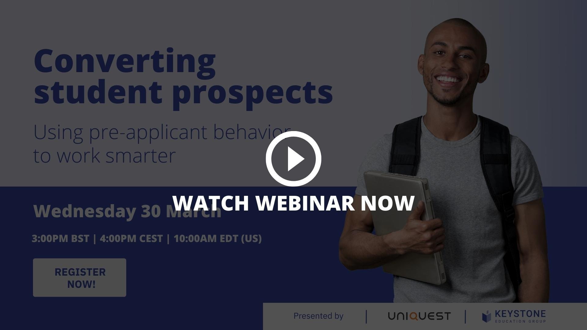 UniQuest Webinar Converting Student Prospects
